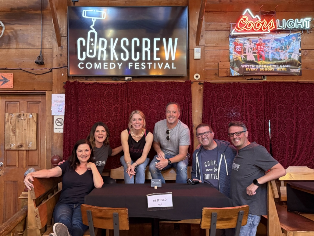 The Corkscrew Comedy Festival Producers from left: Anna Vocino, Dianne Dominguez, Sunny Doench Stricker, Dan Dominguez, Tater Stricker, and Loren Tarquinio